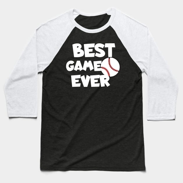 Best game ever baseball Baseball T-Shirt by maxcode